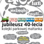 Poznań – 21 lipca – 40-lecie „Maltanki”