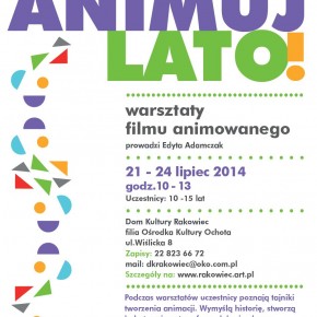 Lato w mieście - Warszawa - warsztaty filmu animowanego Lato w mieście - Warszawa - warsztaty filmu animowanego