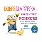 Konkurs plastyczny z Minionkami i bananami Chiquita!