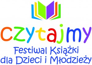 Festiwal Książki dla Dzieci i Młodzieży "Czytajmy"